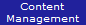 Content
Management