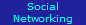 Social
Networking